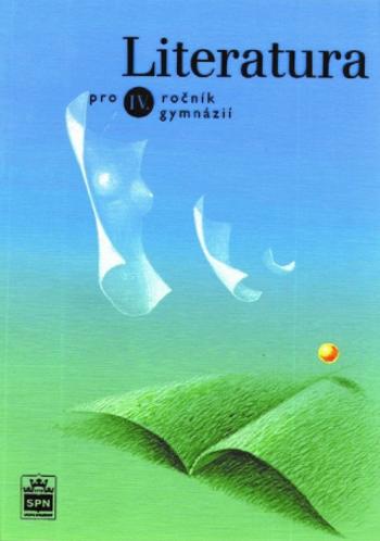 Literatura pro 4. r. gymnázií - Josef Soukal