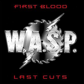 W.A.S.P., First Blood, Last Cuts, CD