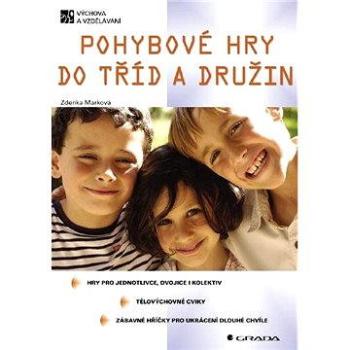 Pohybové hry do tříd a družin (80-247-0845-0)