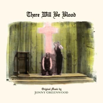 OST / GREENWOOD, JONNY - THERE WILL BE BLOOD, Vinyl