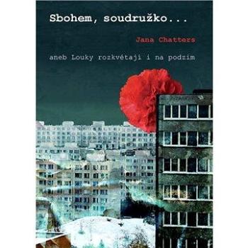 Sbohem soudružko... (978-80-263-0624-5)