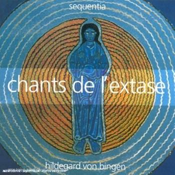 Sequentia - Hildegard von Bingen - Chants De L'extase, CD