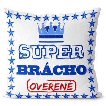 Vankúš Super brácho (Veľkosť: 55 x 55 cm)