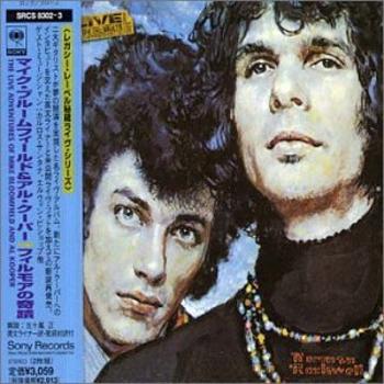 Kooper, Al & Michael Bloo - The Live Adventures of Mike Bloomfield and Al Kooper, CD