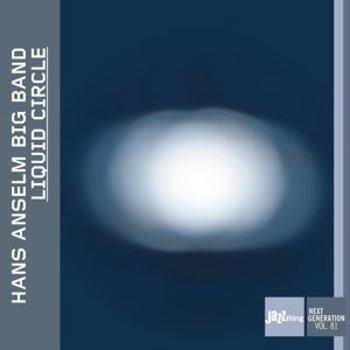 ANSELM, HANS -BIG BAND- - LIQUID CIRCLE, CD