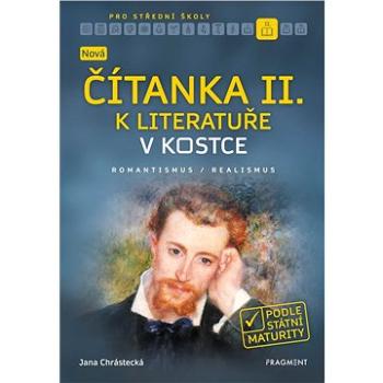 Nová čítanka II. k Literatuře v kostce pro SŠ (978-80-253-4317-3)