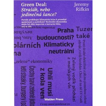 Green Deal: Strašák, nebo jedinečná šance? (978-80-908015-3-0)