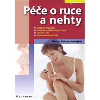 Péče o ruce a nehty (80-247-1175-3)