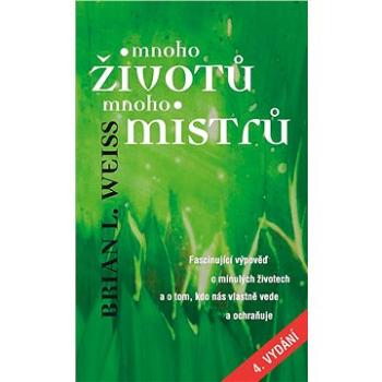 Mnoho životů, mnoho Mistrů (978-80-735-9551-7)