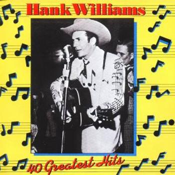 WILLIAMS HANK - 40 GREATEST HITS, CD