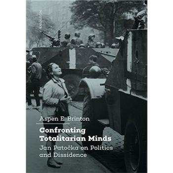 Confronting Totalitarian Minds (9788024645193)