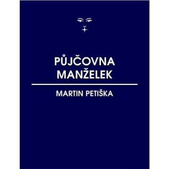 Půjčovna manželek (999-00-031-3249-9)