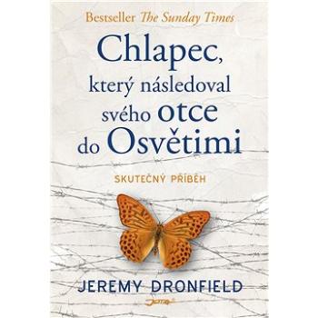 Chlapec, který následoval svého otce do Osvětimi (978-80-756-5504-2)