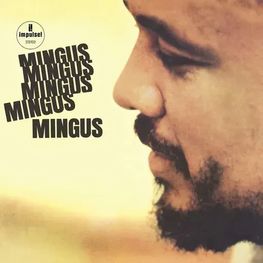 Mingus Mingus Mingus Mingus Mingus (Reissue)