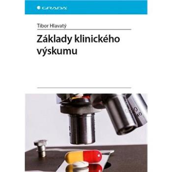 Základy klinického výskumu (978-80-247-5713-1)