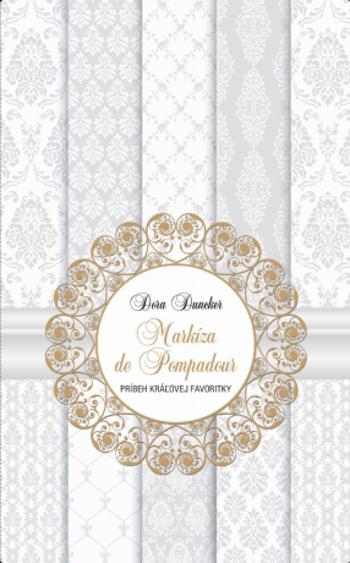 Markíza de Pompadour - Dora Duncker - e-kniha