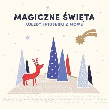 ROZNI WYKONAWCY - MAGICZNE SWIETA. KOLEDY I PIOSENKI ZIMOWE, CD