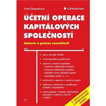 Účetní operace kapitálových společností, 3. aktualizované a přepracované vydání (978-80-247-4018-8)