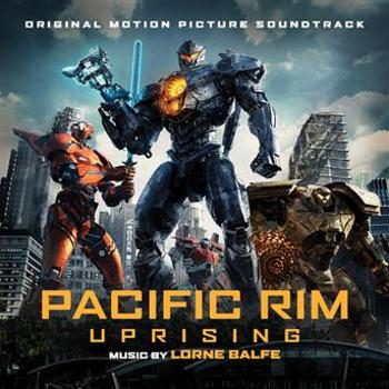 OST / BALFE, LORNE - PACIFIC RIM UPRISING, CD