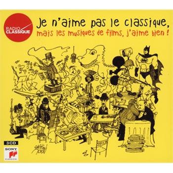 V/A - Je N'aime Pas Le Classique, Mais Les Musiques De Films, J'aime Bien !, CD