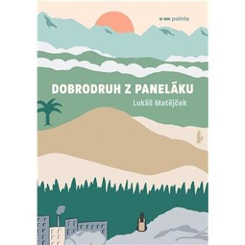 Dobrodruh z paneláku (978-80-765-0231-4)