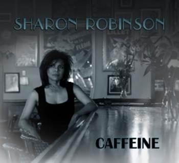 ROBINSON, SHARON - CAFFEINE, CD