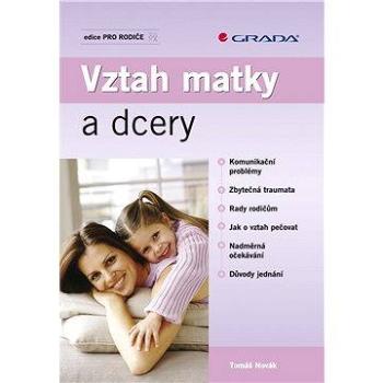 Vztah matky a dcery (978-80-247-2076-0)