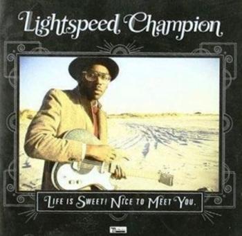 LIGHTSPEED CHAMPION - LIFE IS SWEET NICE TO MEET YOU, CD