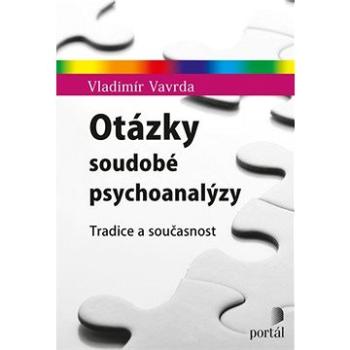 Otázky soudobé psychoanalýzy (978-80-262-1467-0)