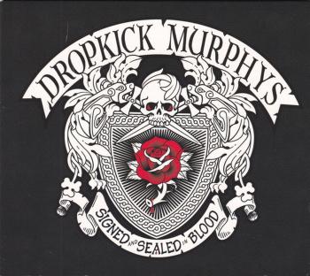 Dropkick Murphys - Signed And Sealed In Blood (Reissue) (LP)