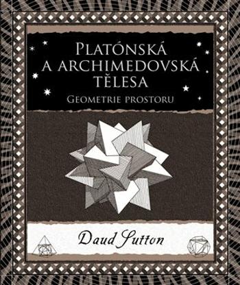 Platónská a archimédovská tělesa - Daud Sutton