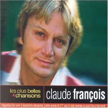 Francois, Claude - Les Plus Belles Chansons De Claude François, CD