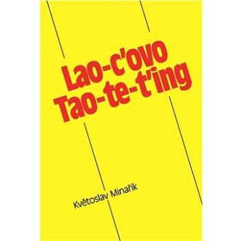 Lao-c’ovo Tao-te-ťing (978-80-852-0227-4)