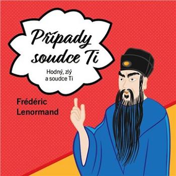 Hodný, zlý a soudce Ti