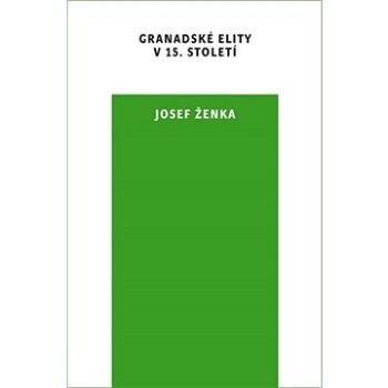 Granadské elity v 15. století (9788024624709)