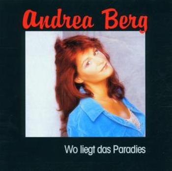 Berg, Andrea - Wo Liegt Das Paradies, CD