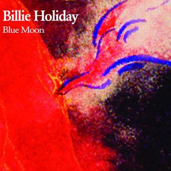 Billie Holiday, Blue Moon (Digipak), CD