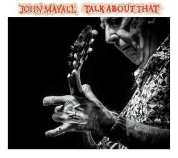 MAYALL, JOHN - TALK ABOUT THAT, CD