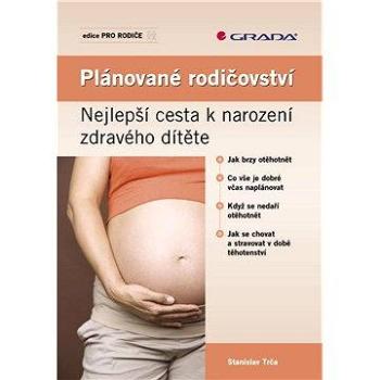 Plánované rodičovství (978-80-247-2794-3)