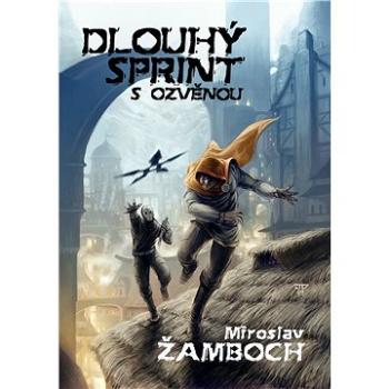 Dlouhý sprint s ozvěnou (978-80-738-7329-5)