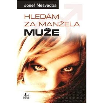 Hledám za manžela muže (978-80-870-8788-6)