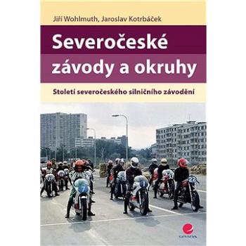 Severočeské závody a okruhy (978-80-271-2000-0)