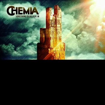 CHEMIA - SOMETHING TO BELIEVE IN, CD