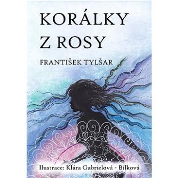 Korálky z rosy (999-00-018-5797-4)