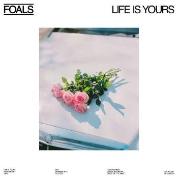 FOALS - LIFE IS YOURS, CD