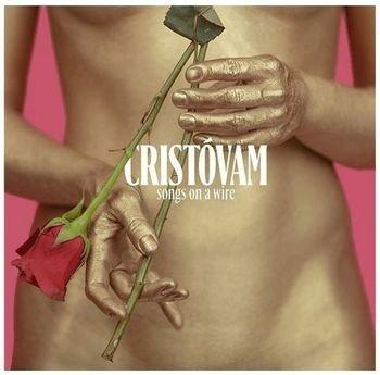 CRISTOVAM - SONGS ON A WIRE, CD