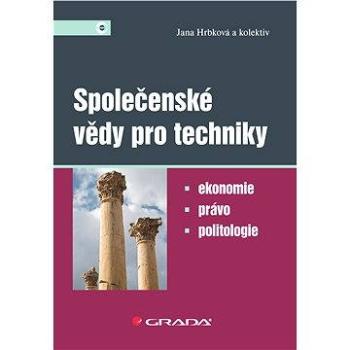 Společenské vědy pro techniky (978-80-247-5588-5)