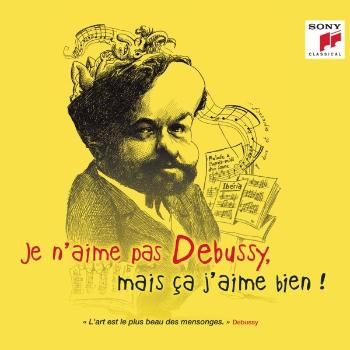 V/A - Je N'aime Pas Debussy, Mais Ça J'aime Bien !, CD