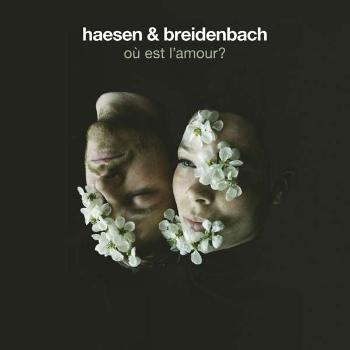 HAESEN & BREIDENBACH - OU EST L'AMOUR?, CD