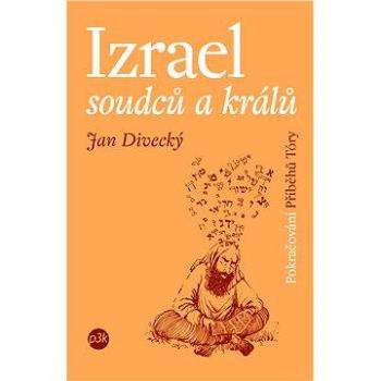 Izrael soudců a králů (978-80-903-5844-7)